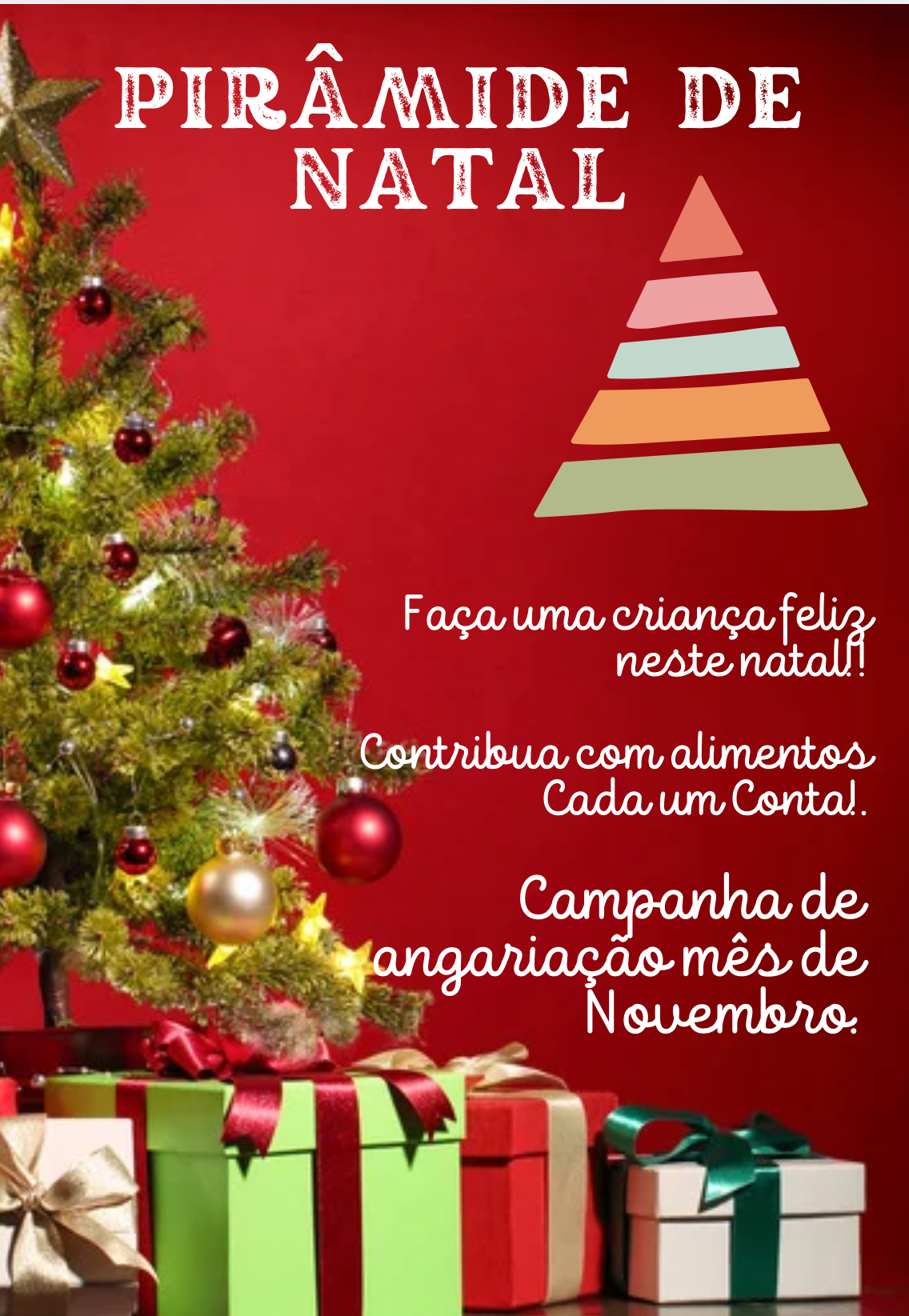 Pirâmide de Natal 2025